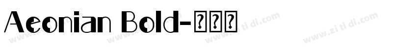 Aeonian Bold字体转换